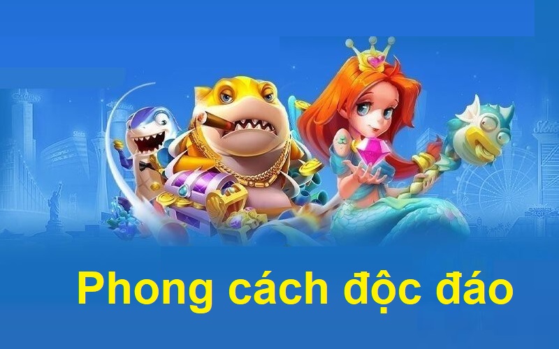 Phong cách độc đáo