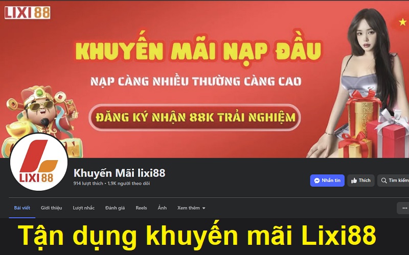 Tận dụng khuyến mãi Lixi88